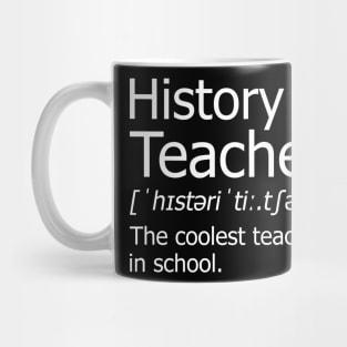 Funny History Teacher Meaning T-Shirt Awesome Definition Classic Mug